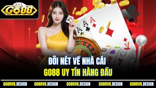 Trang chủ 2 Đôi nét về nhà cái Go88 uy tín hàng đầu