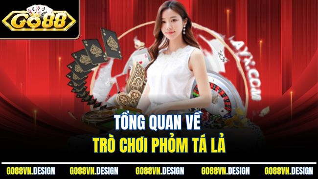 Mẹo Chơi Phỏm Tá Lả Hiệu Quả Và Những Thông Tin Cần Biết 2 Tổng quan về trò chơi Phỏm tá lả